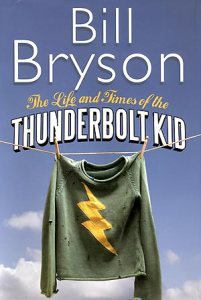 Bill_Bryson_-_The_Life_and_Times_of_the_Thunderbolt_Kid